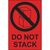 Self adhesive packaging labels - 150 x 100mm - Do Not Stack