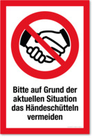 Bitte Auf Grund Der Aktuellen Situation Das Händeschütteln Vermeiden, Hinweisschild, 20 x 30 cm, aus Alu-Verbund, mit UV-Schutz