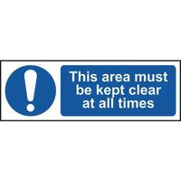 This area must be kept clear at all times sign