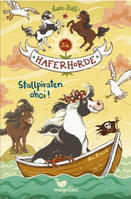ISBN Die Haferhorde - Stallpiraten ahoi! - Band 5