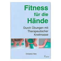 Buch Fitness für die Hände Übungen mit Therapieknete Therapie-Knetmasse, 80 S.