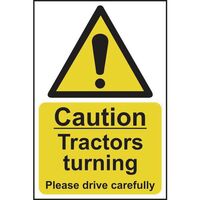 Caution tractors turning please drive carefully sign