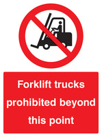 SPARTEX 23407K FORKLIFT TRUCKS PROHIBITED BEYOND THIS POINT (400X300M