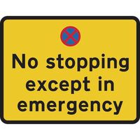 No stopping except in emergency supplementary road sign