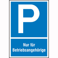 Parkplatzschild Symbol: P, Text: Nur für Betriebsangehörige, Alu, Größe 40x60 cm