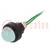 Indicator: LED; prominent; green; 230VAC; Ø13mm; leads 300mm