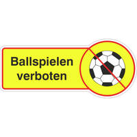 SafetyMarking Hinweisschild Ballspielen verboten, 2-seitig, 30 x 13 cm Aludibond