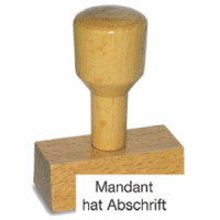 Textstempel Holz Mandant hat Abschrift