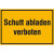 Schutt abladen verboten Hinweisschild zur Baustellenkennzeichnung, Alu, 30x20 cm