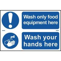 Wash only food equipment here / wash your hands here sign